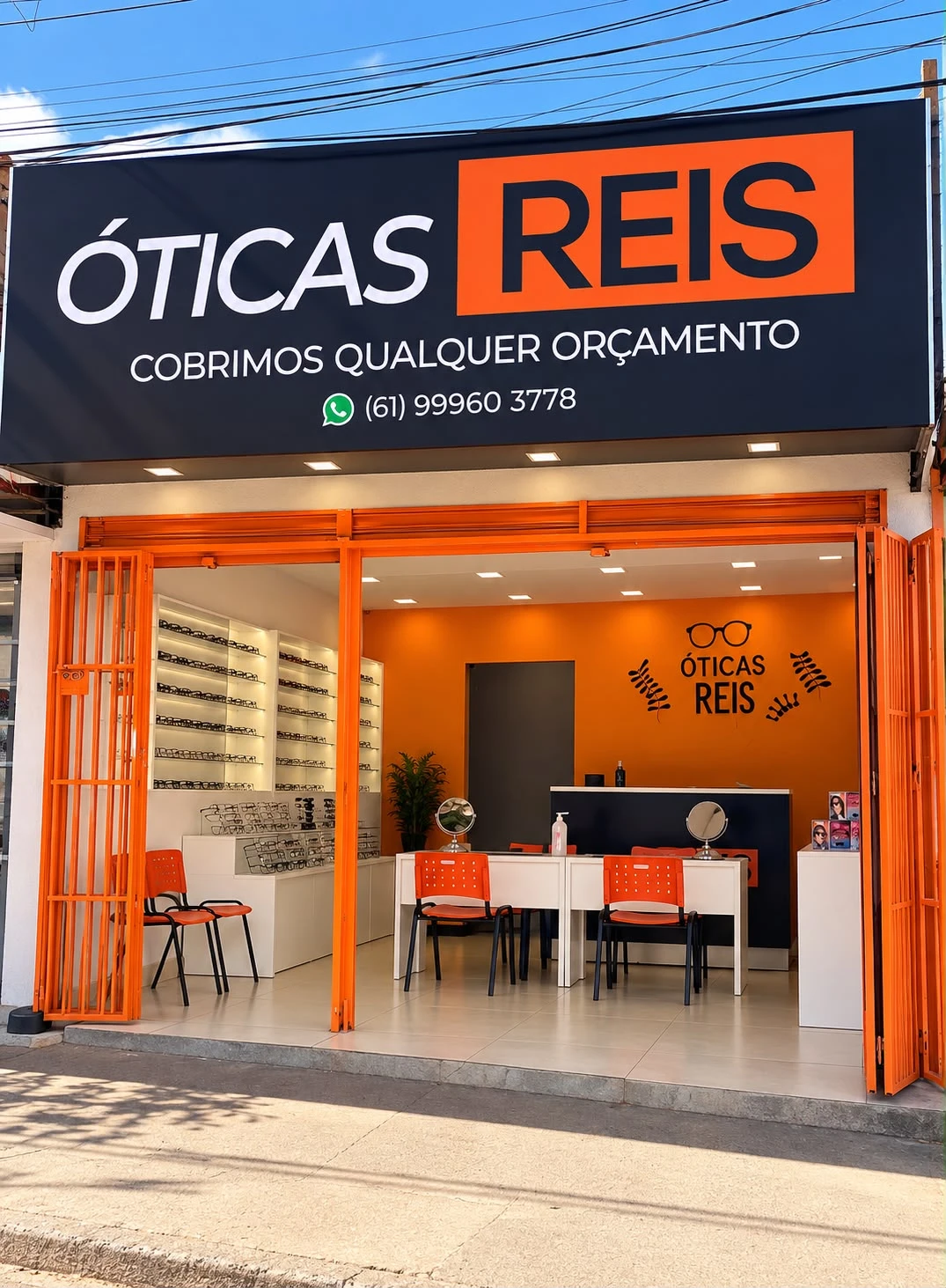 Fachada da Óticas Reis no Itapoã, com a placa “Cobrimos qualquer orçamento” e a loja aberta com as armações expostas